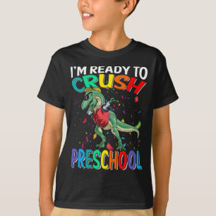 Camiseta Estou pronto para esmagar o dinossauro da pré-esco