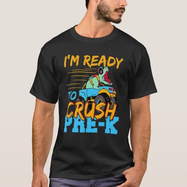 Camiseta Estou pronto para esmagar o Dinossauro de Caminhão (Frente)