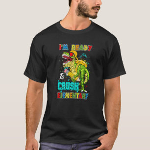 Camiseta Estou pronto para esmagar o elementar de volta aos