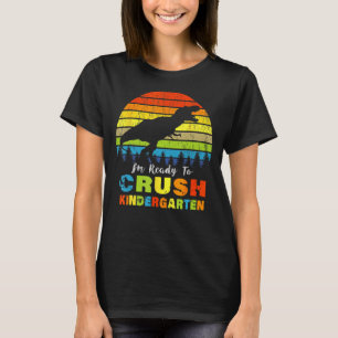 Camiseta Estou Pronto Para Esmagar O Jardim De Infância Din