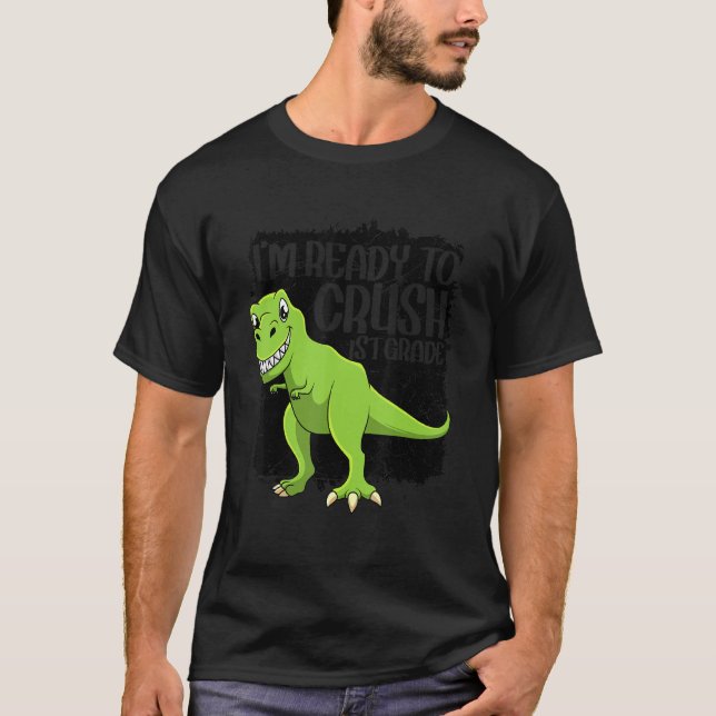 Camiseta Estou pronto para esmagar o Monstro do Dinossauro  (Frente)