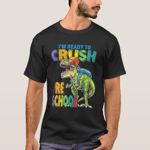Camiseta Estou Pronto Para Esmagar O Rex Pré-Escolar De Vol
