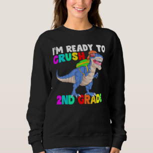 Camiseta Estou Pronto Para Esmagar O Segundo Ano No Primeir
