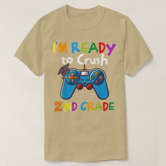 Camiseta Estou pronto para esmagar o segundo de volta ao ví (Frente do Design)