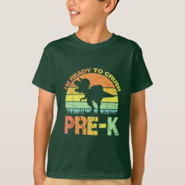 Camiseta Estou pronto para esmagar o T-rex pré-K de volta à