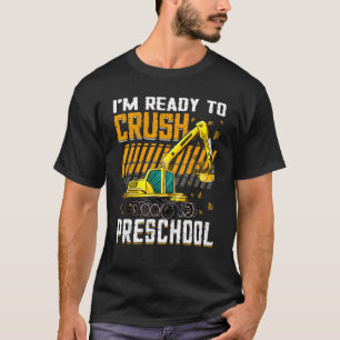 Camiseta Estou pronto para esmagar o veículo de construção