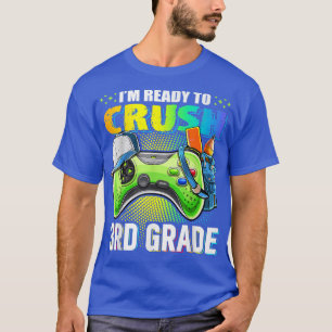 Camiseta Estou pronto para esmagar o vídeo do 3º ano de vol
