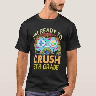 Camiseta Estou pronto para esmagar o videogame 6 para o Sc