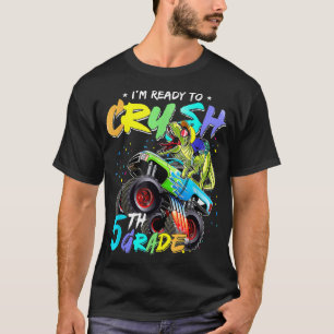 Camiseta Estou pronto para esmagar os Dinos Monstros do 5º 