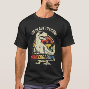 Camiseta Estou pronto para esmagar os meninos do jardim de