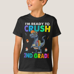 Camiseta Estou pronto para esmagar os rapazes da segundo de