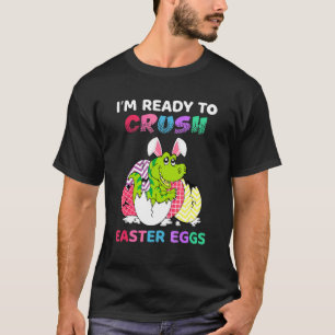 Camiseta Estou pronto para esmagar ovos de Páscoa..