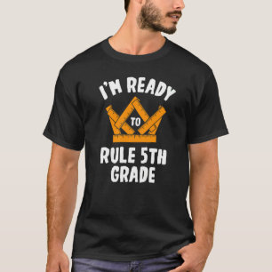 Camiseta Estou pronto para governar o 5 do 5º ano