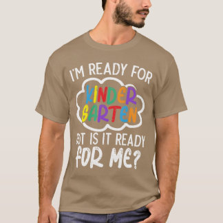 Camiseta Estou Pronto Para O Jardim De Infância Mas Está Pr