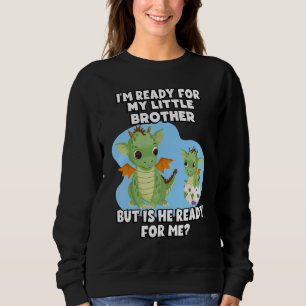 Camiseta Estou pronto para o meu irmãozinho, mas ele está p