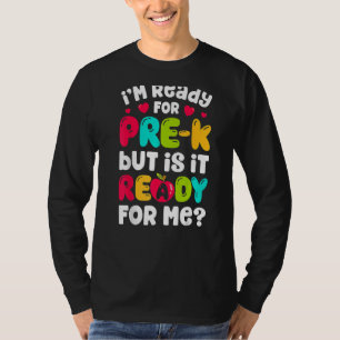 Camiseta Estou pronto para o pré-K voltar ao pré-jardim de 