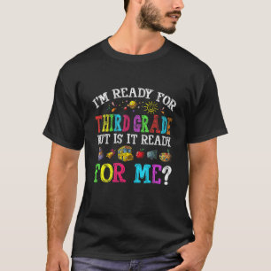 Camiseta Estou pronto para o terceiro ano de volta para a M