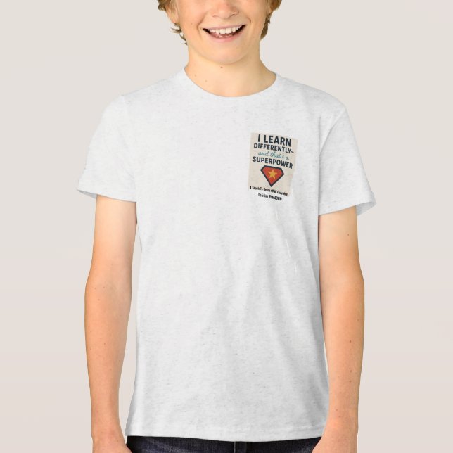 Camiseta Estou prosperando com o ADHD* Eu aprendi diferente (Frente)