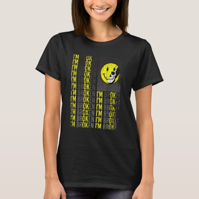 Camiseta Estou quebrado, doença invisível, sorriso confuso. (Frente)