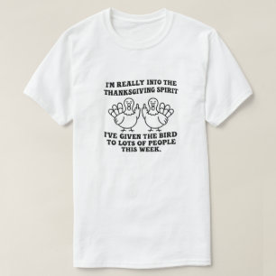 Camiseta Estou Realmente no Espírito de Ação de Graças Eu D