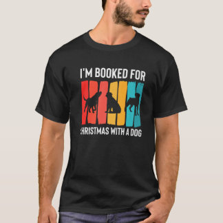 Camiseta Estou Reservado Para O Natal Com Um Cão Premium 