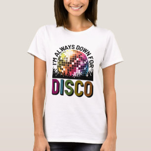 Camiseta Estou Sempre Disposto para Festa de Solteira Disco