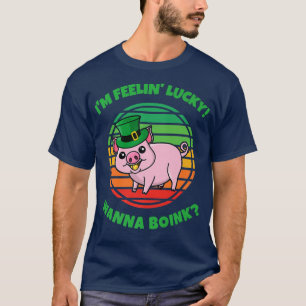 Camiseta Estou Sentindo Lucky Wanna Boink Funny Pig St Patr