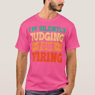 Camiseta Estou Silenciosamente A Avaliar O Motor Elétrico D