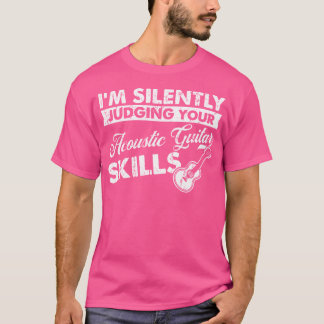 Camiseta Estou Silenciosamente A Julgar As Suas Competência