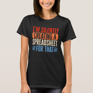 Camiseta Estou Silenciosamente Criando Planilha Contador CP