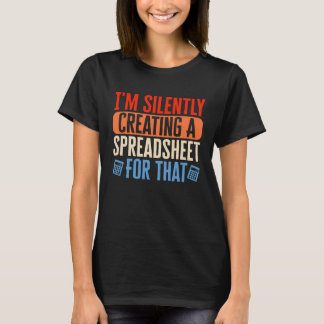 Camiseta Estou Silenciosamente Criando Planilha Contador CP