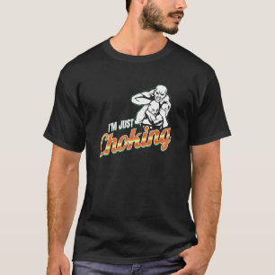 Camiseta Estou só a sufocar o Jiujitsu