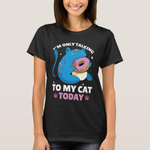 Camiseta Estou só falando com o meu gato hoje 87