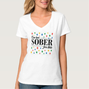 Camiseta Estou sóbrio demais para isso