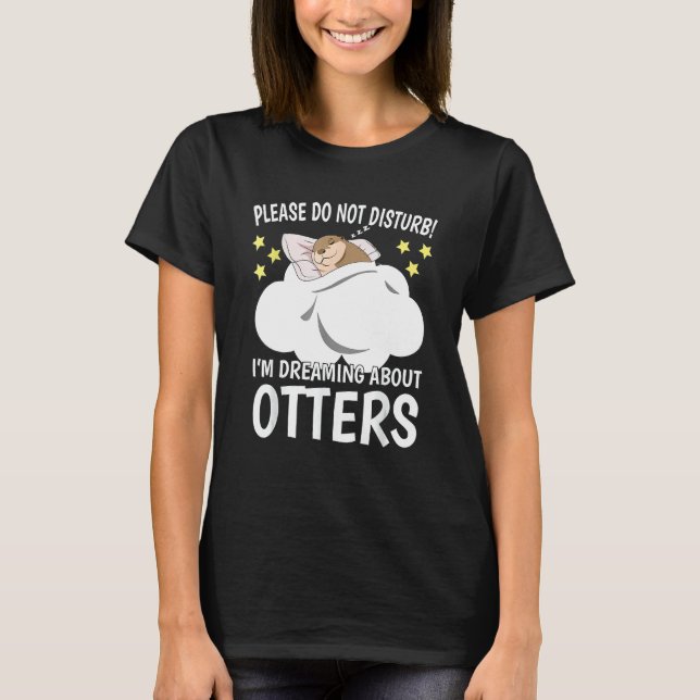 Camiseta Estou sonhando com Dormir Pajama Sea Otter (Frente)