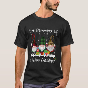Camiseta Estou Sonhando Com Um Vinho De Gnomo De Bebendo De