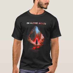 Camiseta Estou sozinho outra vez pessoa de pé na caverna do