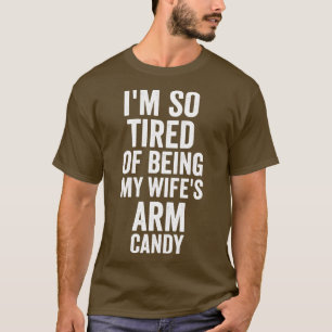 Camiseta Estou tão cansado de ser engraçado para a minha mu