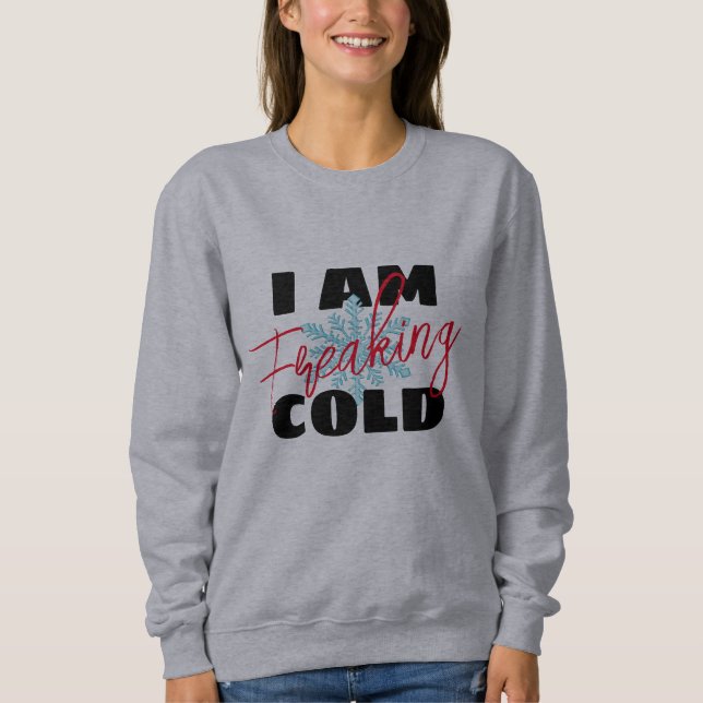Camiseta Estou tão frio | Hoodie, de mulheres engraçadas, (Frente)