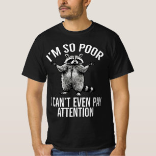 Camiseta Estou Tão Pobre Que Nem Posso Prestar Atenção Guax