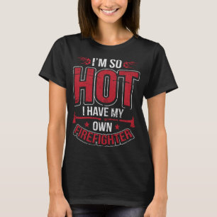 Camiseta Estou tão quente que tenho minha própria esposa en