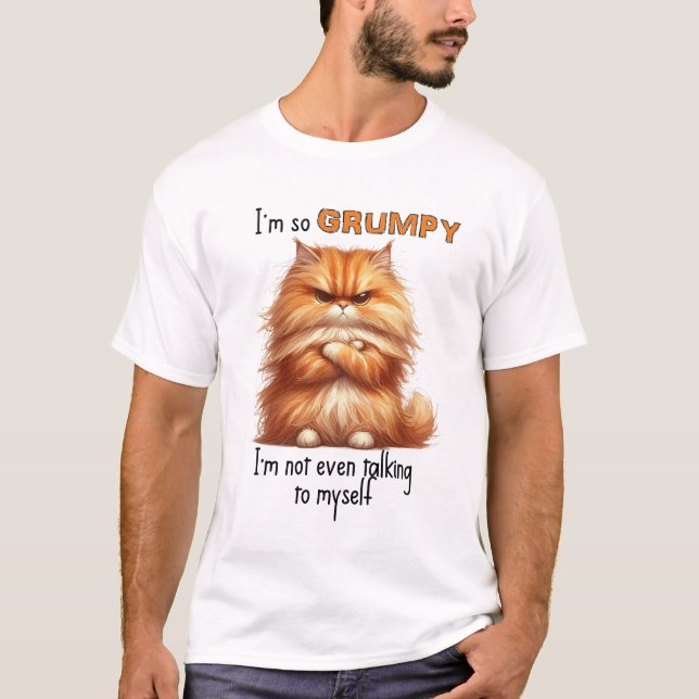 Camiseta Estou tão rabugento, Engraçado (Frente)