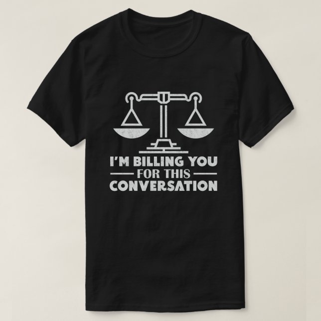 Camiseta Estou te cobrando por esta conversa, advogada engr (Frente do Design)