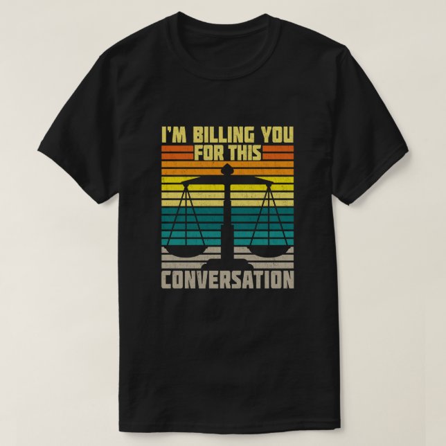 Camiseta Estou te cobrando por esta conversa, advogada engr (Frente do Design)