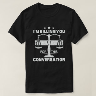 Camiseta Estou te cobrando por esta conversa, advogada engr