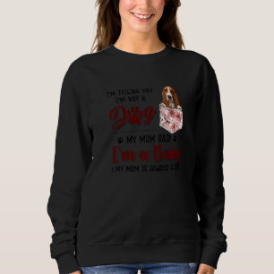 Camiseta Estou te dizendo que não sou um Cachorro que a min