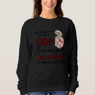 Camiseta Estou te dizendo que não sou um cão que minha mãe