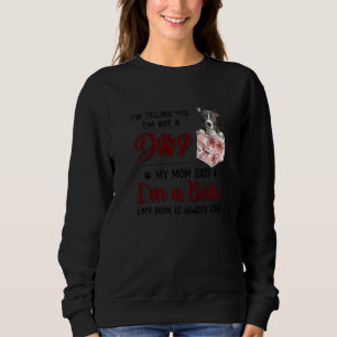 Camiseta Estou te dizendo que não sou um cão que minha mãe 