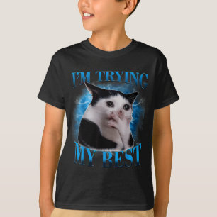 Camiseta Estou tentando meu meme engraçado de gato chorando