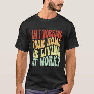 Camiseta Estou Trabalhando De Casa Ou Vivendo No Groovy 2?
